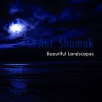 cover: Ant. Shumak - Beautiful Landscapes