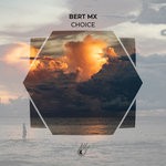 cover: Bert Mx - Choice