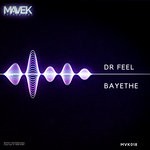 cover: Dr Feel - Bayethe