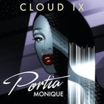 cover: Portia Monique - Cloud IX