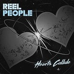 cover: Reel People - Hearts Collide