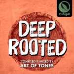 cover: Art Of Tones|Various - Deep Rooted