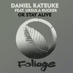 cover: Daniel Rateuke - Or Stay Alive