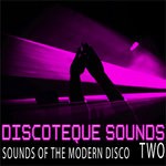 cover: Various - Discoteque Sounds Three (Sounds Of The Modern Disco)