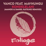 cover: Mavhungu - Kondelelani (Manoo & Daniel Rateuke Remixes)