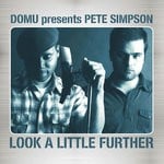 cover: Pete Simpson - Look A Little Further (The Muthafunkaz Remixes)