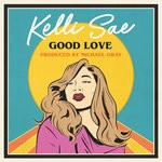 cover: Kelli Sae|Michael Gray - Good Love