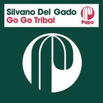 cover: Silvano Del Gado - Go Go Tribal