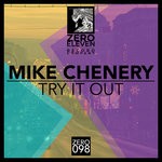 cover: Mike Chenery - Try It Out (Original Mix)