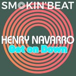 cover: Henry Navarro - Get On Down