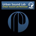 cover: Urban Sound Lab - Urban Sound Lab (Remixed)