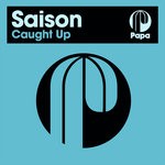 cover: Saison - Caught Up