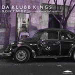 cover: Da Klubb Kings - Don't Stop (Speed Garage Mix)