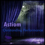 cover: Astiom - Outstanding Performance