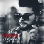 cover: Serhat Karadag - Forever