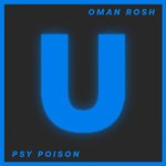 cover: Oman Rosh - Psy Poison (Original Mix)