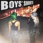 cover: Boys' Shorts - Together