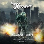 cover: Yunke|Xterminate Feat The Dark Horror - All Out War Part 1