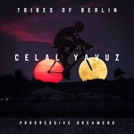 cover: Celal Yavuz - Tribes Of Berlin