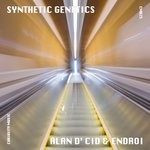 cover: Alan D' Cid|Endroi - Synthetic Genetics