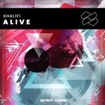 cover: Khalifi - Alive (Extended Mix)