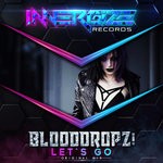 cover: Blooddropz! - Let's Go (Original Mix)