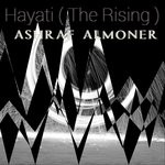 cover: Ashraf Almoner - Hayati (The Rising)