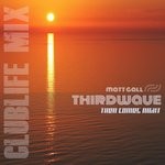 cover: Matt Gall|Thirdwave - Then Comes Night (Clublife Mix)