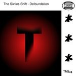 cover: The Sixties Shift - Defoundation