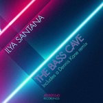 cover: Ilya Santana - The Bass Cave