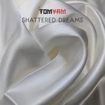 cover: Tomyam - Shattered Dreams