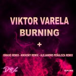 cover: Viktor Varela - Burning + Remixes