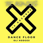 cover: Oli Hodges - Dance Floor (The Remixes)