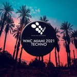 cover: Various - WMC Miami 2021: Techno