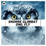 cover: Snorre Glimbat - Owl Fly