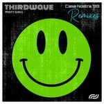 cover: Matt Gall|Thirdwave - Casa Nostra '99 Remixes