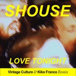 cover: Shouse - Love Tonight (Vintage Culture & Kiko Franco Remix)