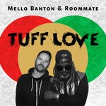 cover: Mello Banton|Roommate - Tuff Love