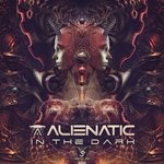 cover: Alienatic - In The Dark