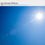 cover: Sensurreal - No White Clouds In My Blue Sky