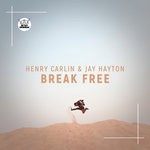 cover: Henry Carlin|Jay Hayton - Break Free (Club Mix)