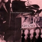 cover: Giugno - A Secret Whispered & Covered Up