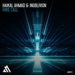 cover: Haikal Ahmad|Inoblivion - Fake Call (Extended Mix)