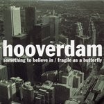 cover: Hooverdam - Something To Believe In