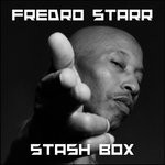 cover: Fredro Starr - Stash Box (Explicit)