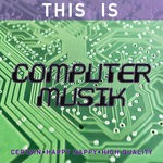 cover: Atomtm - This Is Computermusik