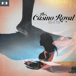 cover: The Casino Royal - Eu E Tu