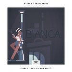 cover: Mtave|Xamuel Sanfy - Bianca (Prod. Enigma Beats)