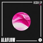 cover: Alaflow - High EP (Explicit)