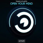 cover: Trance Atlantic - Open Your Mind (Original Mix)